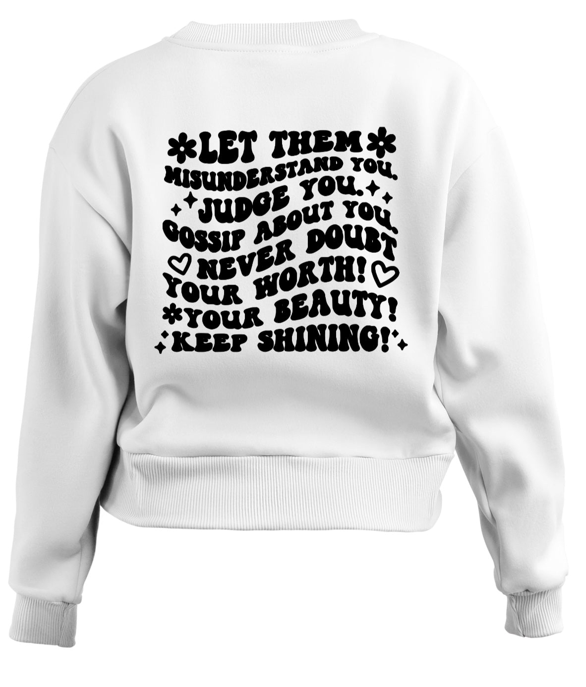 Let Them Crewneck Sweatshirt